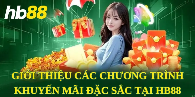 Giới thiệu HB88 với các chương trình khuyến mãi đặc sắc 