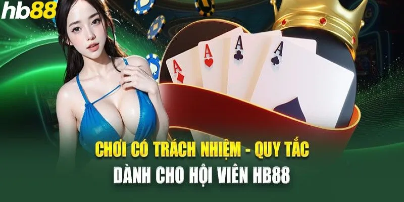 Quy định trở thành người chơi trách nhiệm